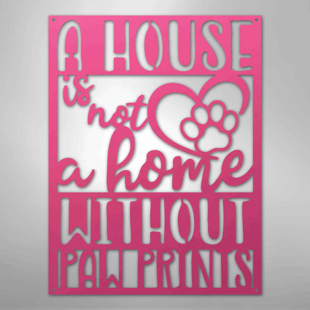 Home with Paw Prints - Steel Sign