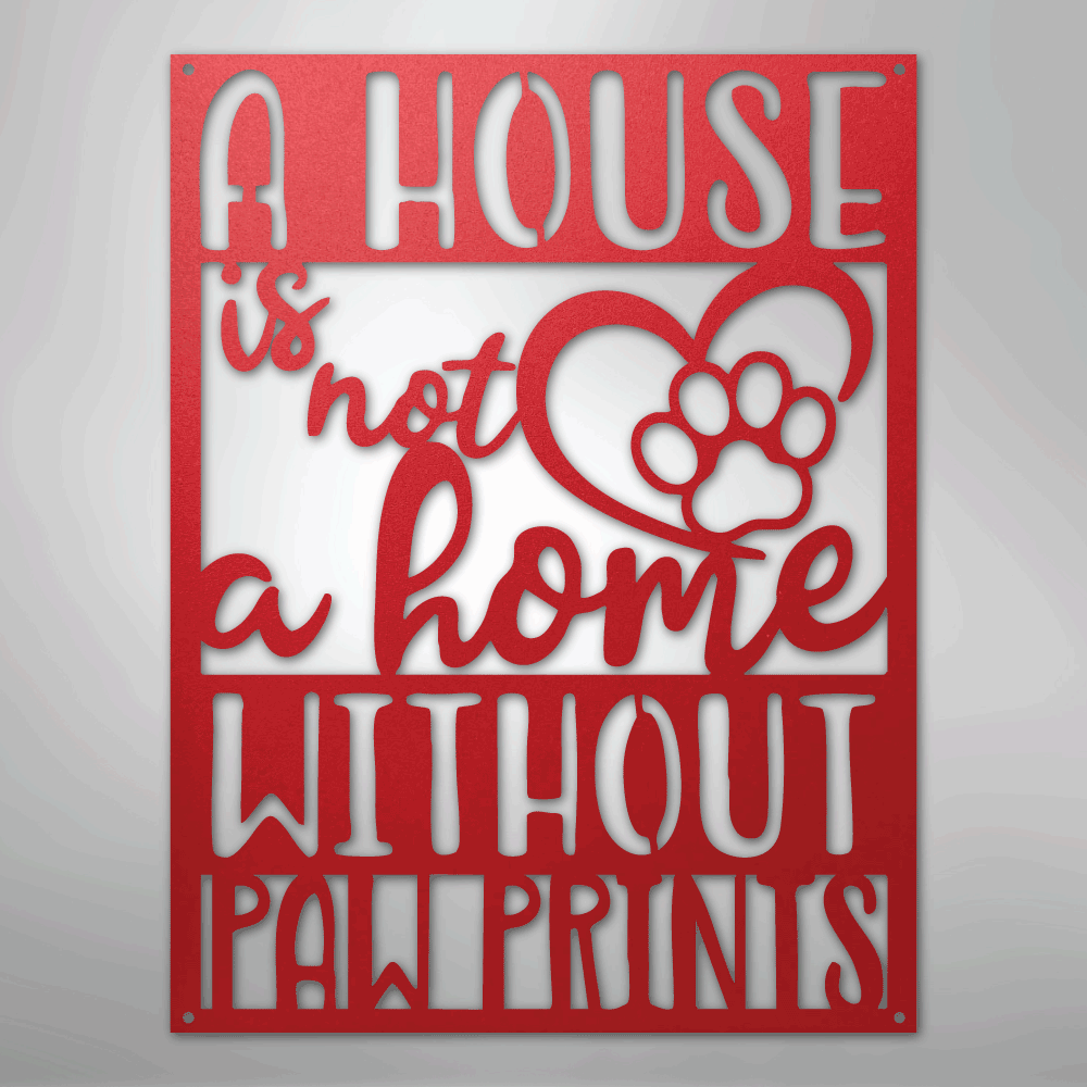Home with Paw Prints - Steel Sign