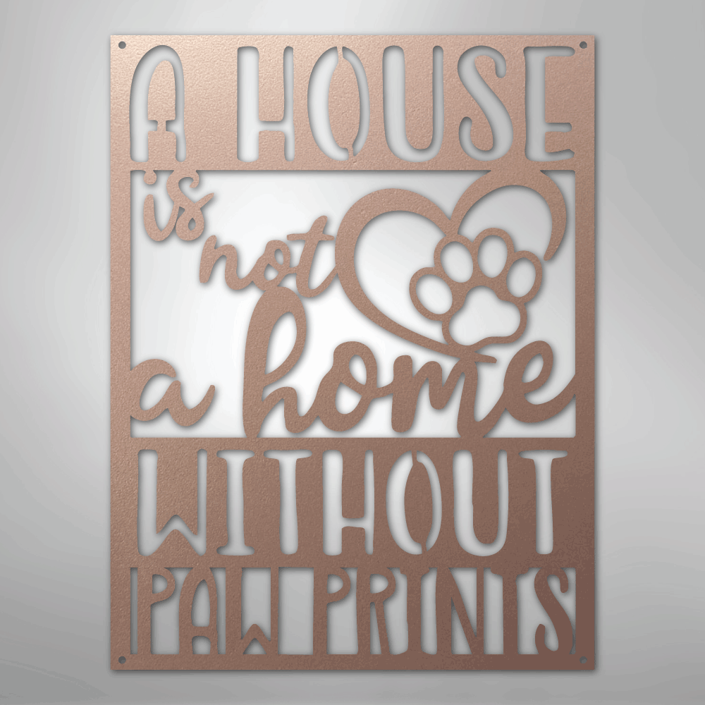 Home with Paw Prints - Steel Sign