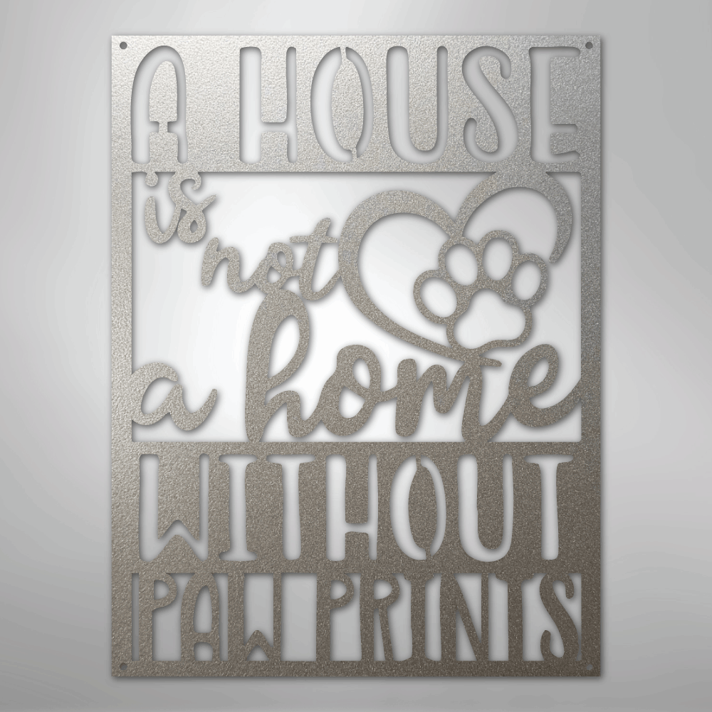 Home with Paw Prints - Steel Sign