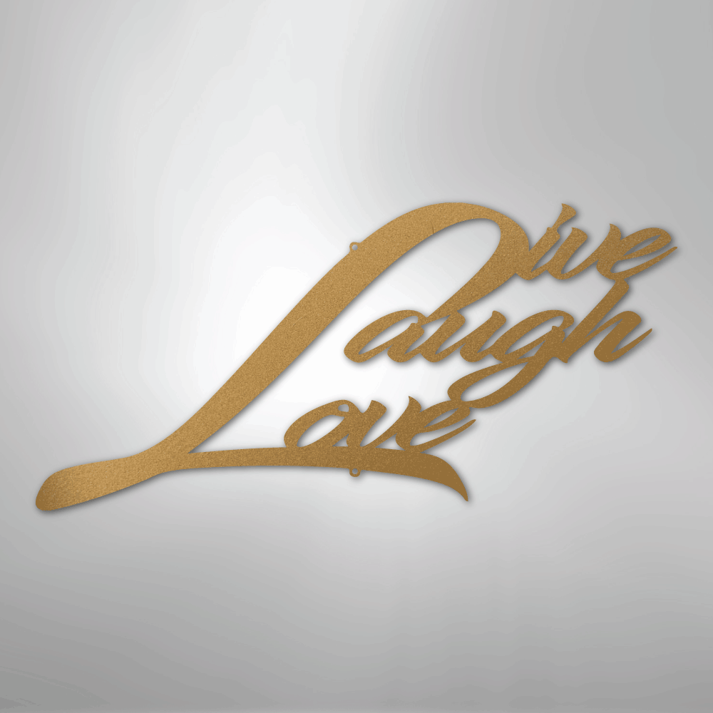 Live Laugh Love - Steel Sign