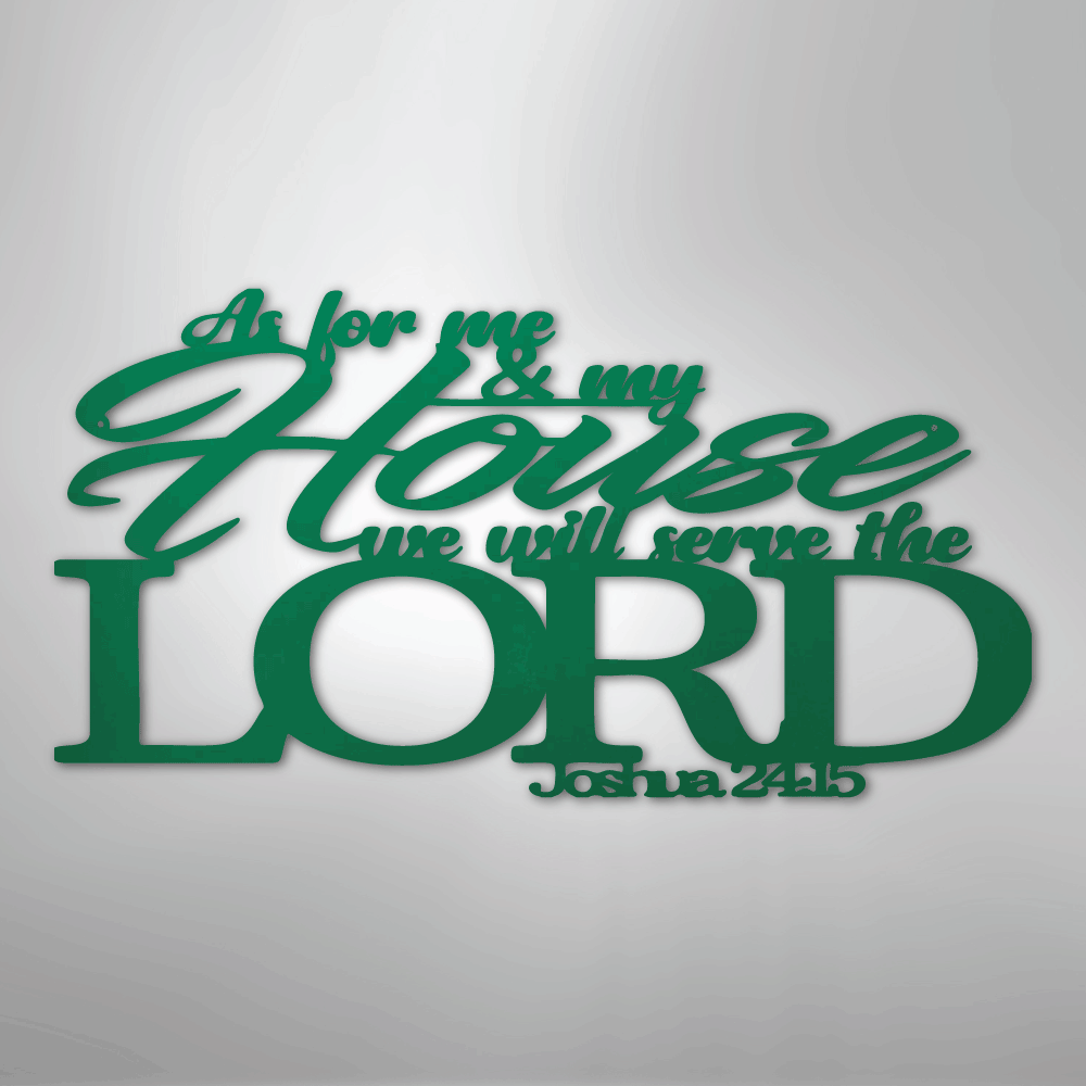 Joshua 24.15 Quote - Steel Sign
