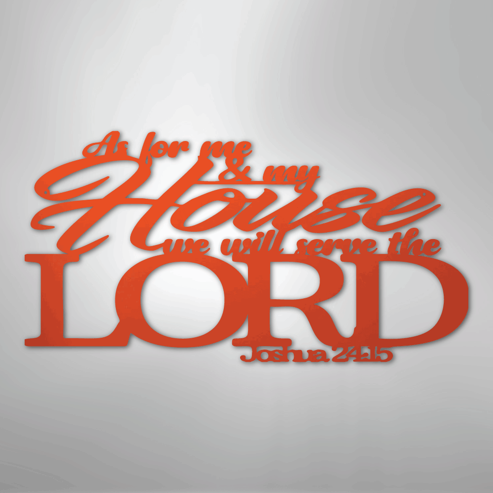 Joshua 24.15 Quote - Steel Sign