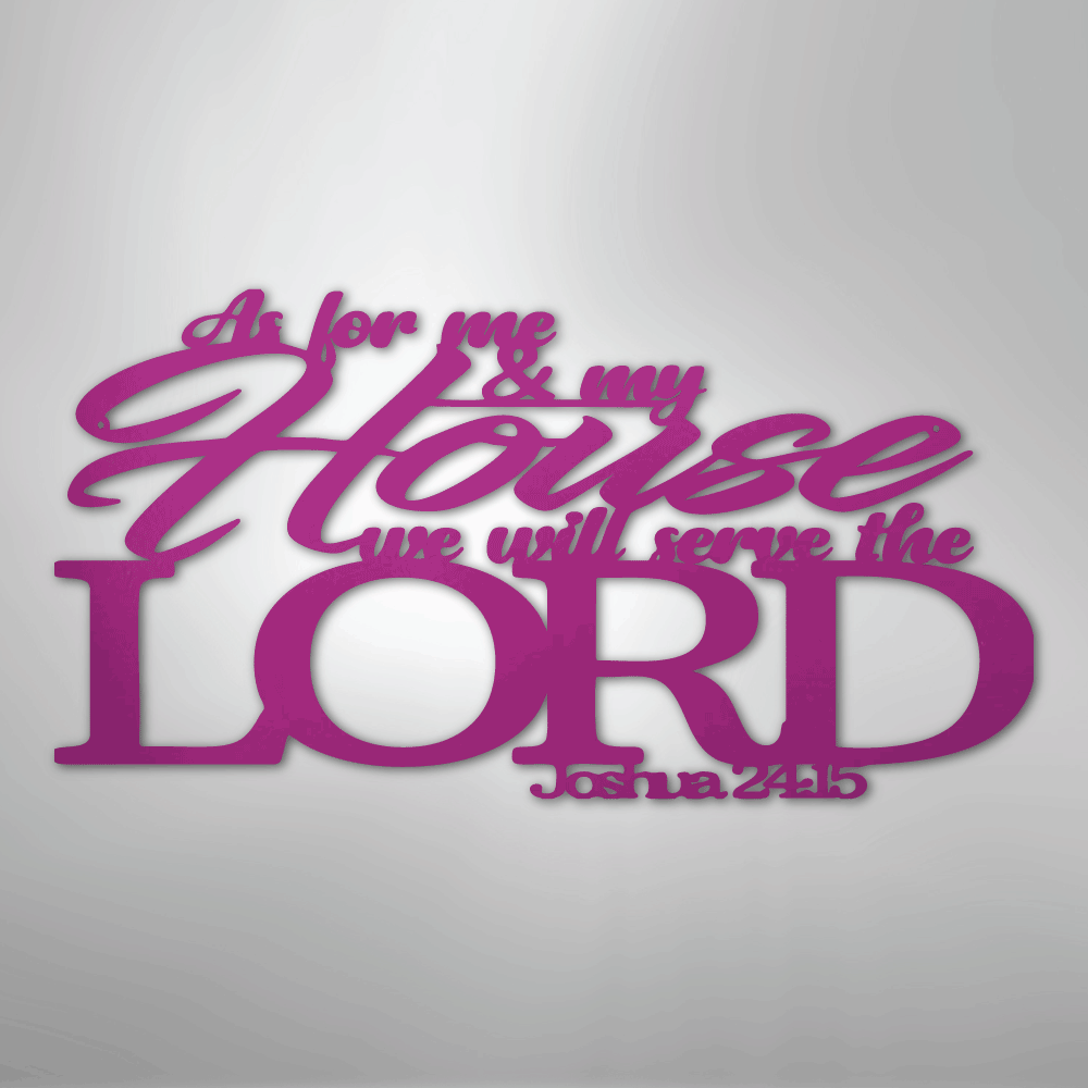 Joshua 24.15 Quote - Steel Sign