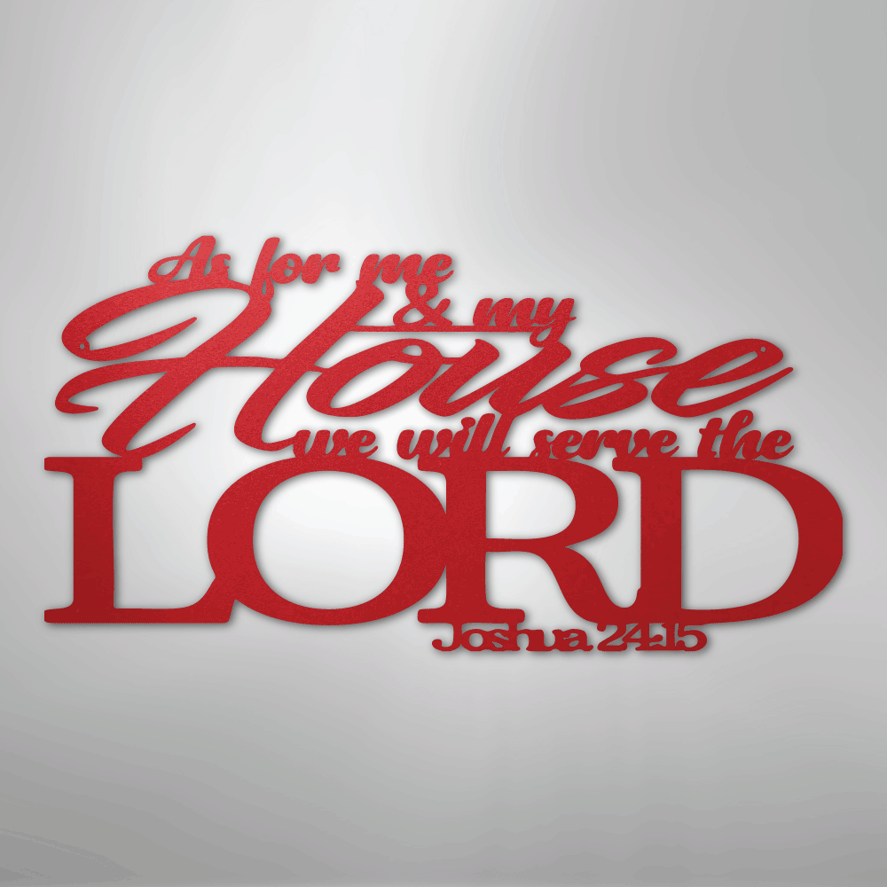 Joshua 24.15 Quote - Steel Sign