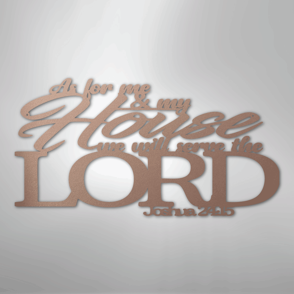 Joshua 24.15 Quote - Steel Sign