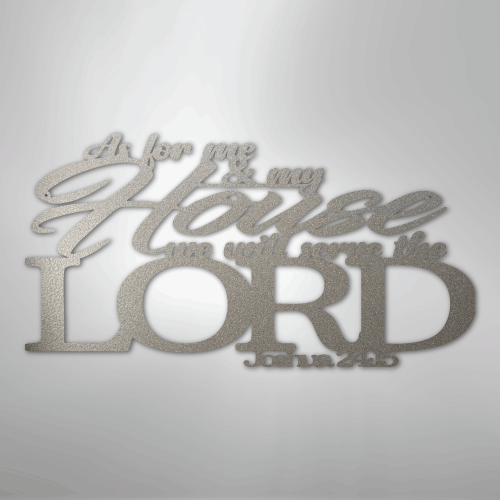 Joshua 24.15 Quote - Steel Sign