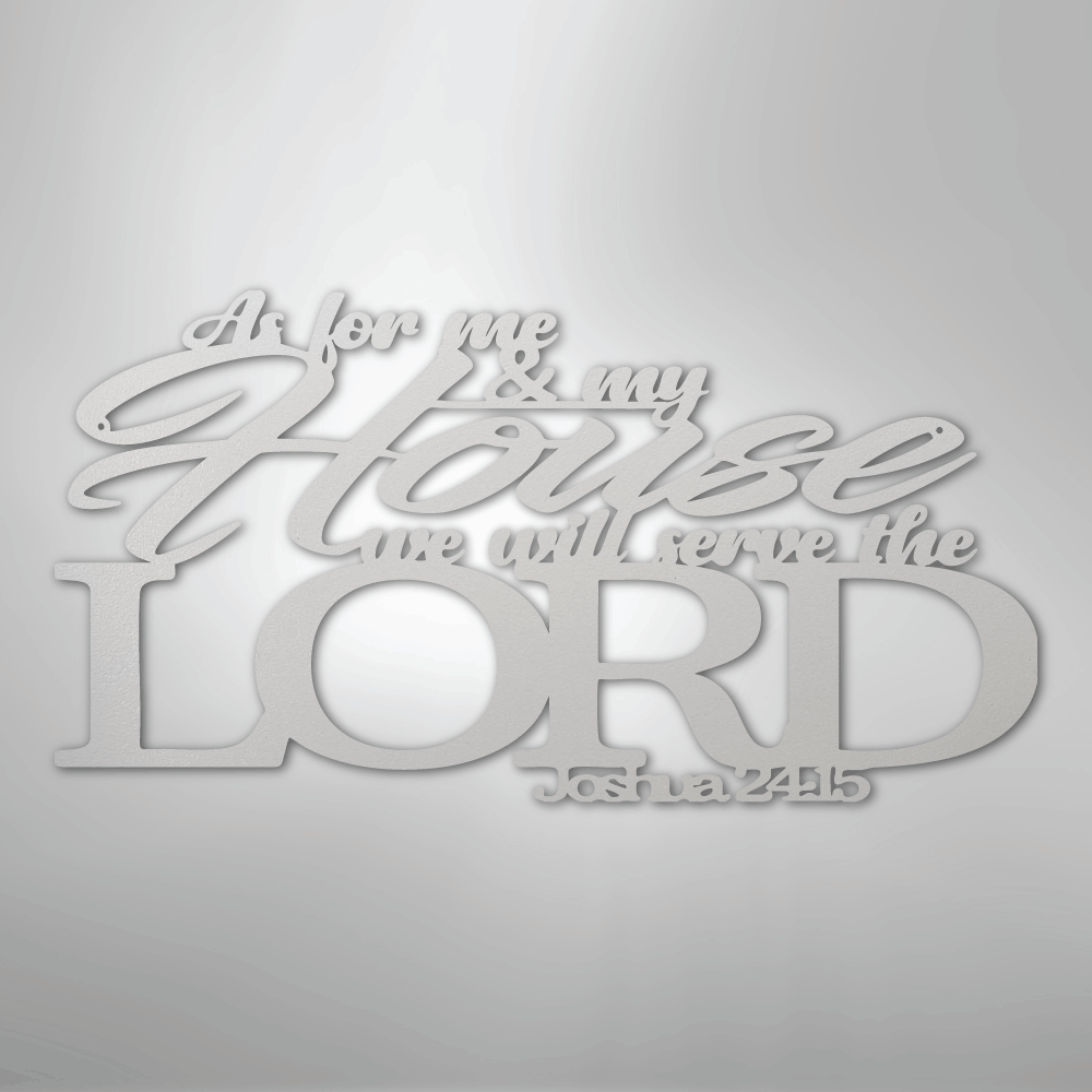 Joshua 24.15 Quote - Steel Sign