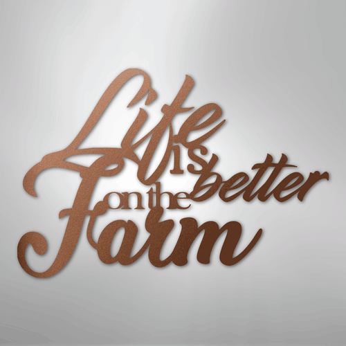 Better on the Farm Quote - Steel Sign