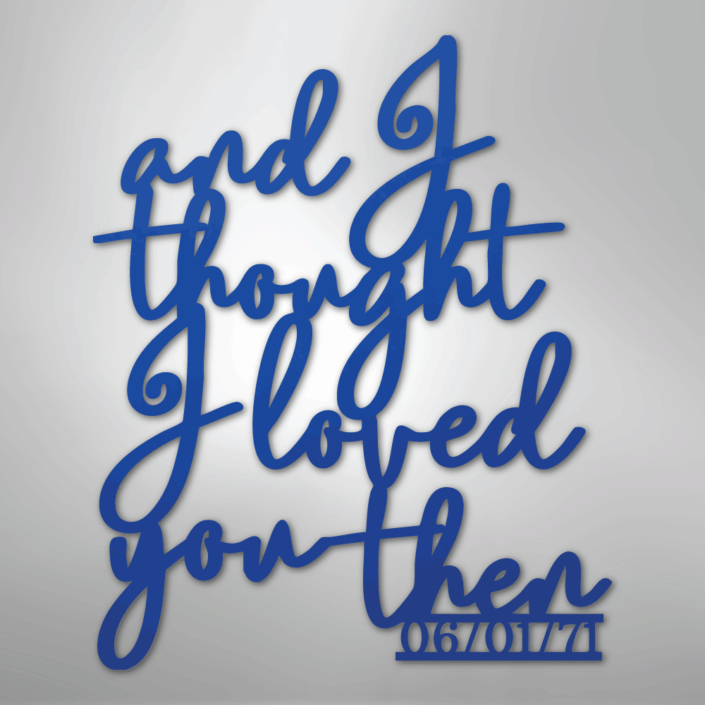 Ever Growing Love - Steel Sign