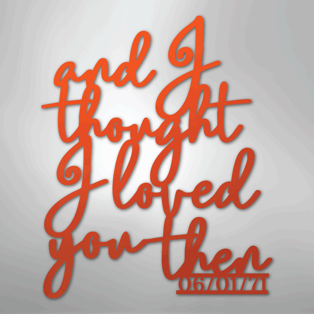 Ever Growing Love - Steel Sign