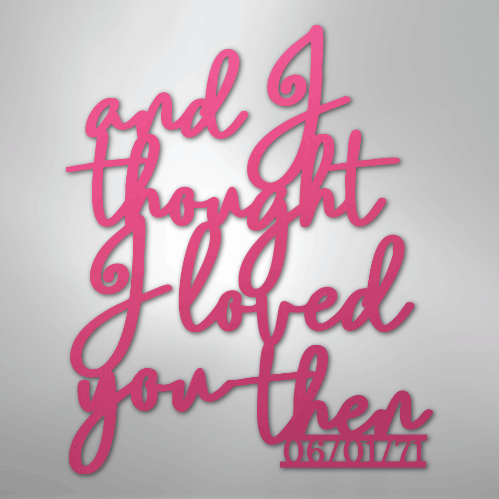Ever Growing Love - Steel Sign