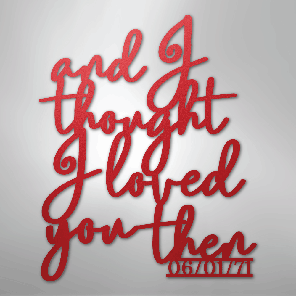 Ever Growing Love - Steel Sign