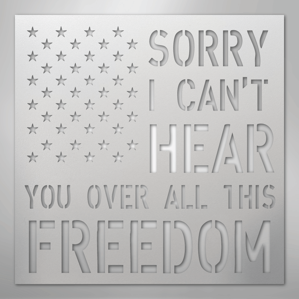 All This Freedom- Steel Sign