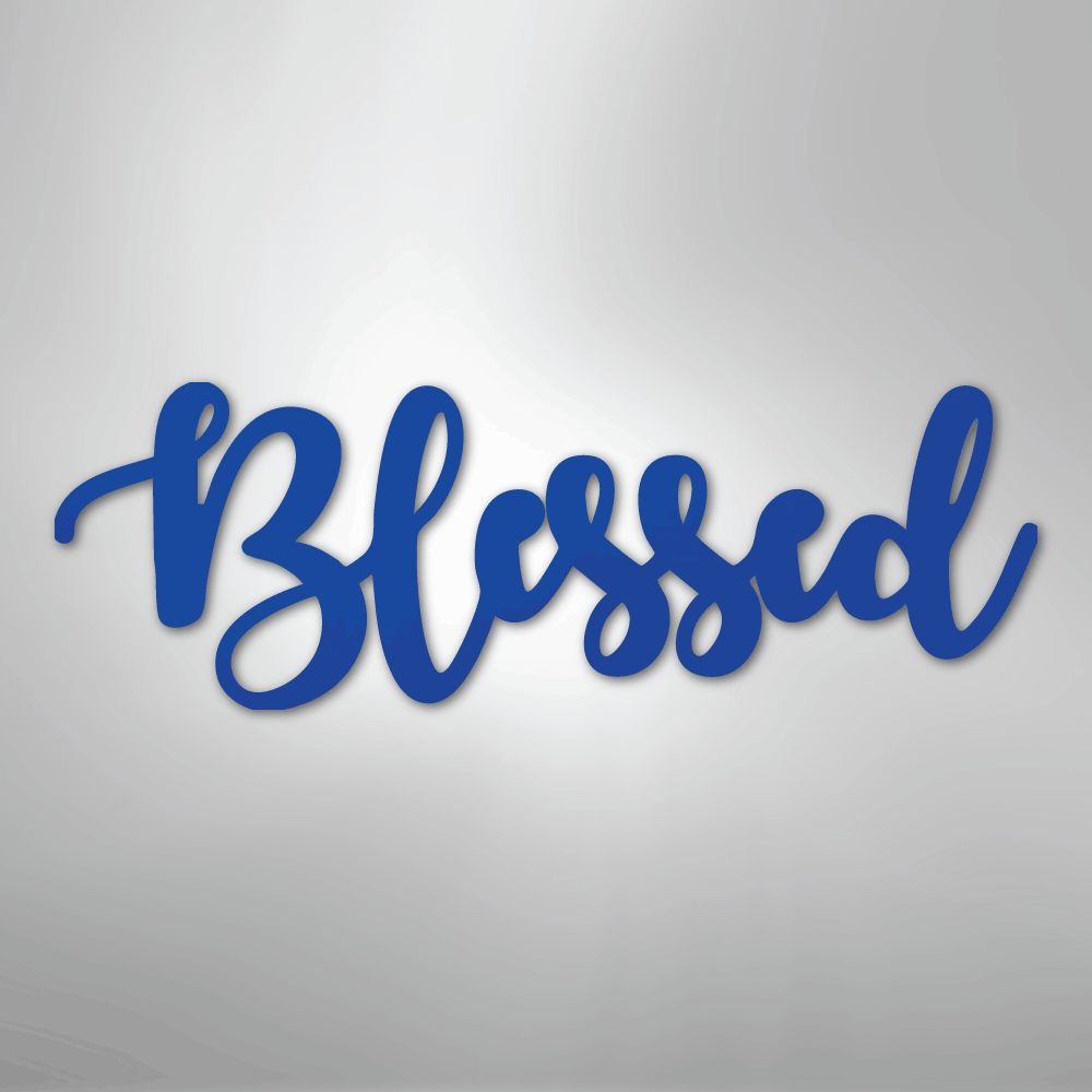 Blessed Script - Steel Sign