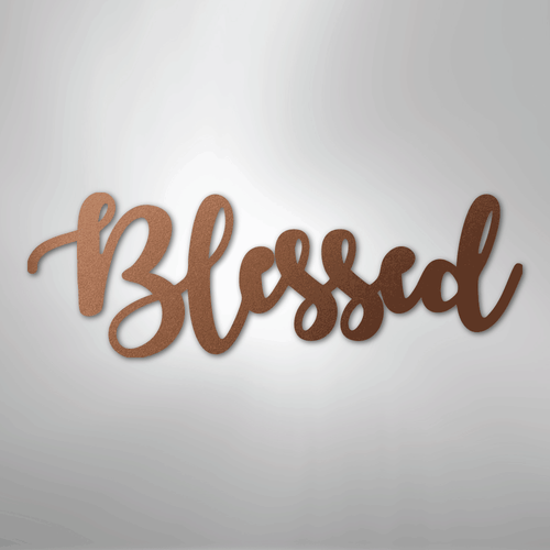 Blessed Script - Steel Sign