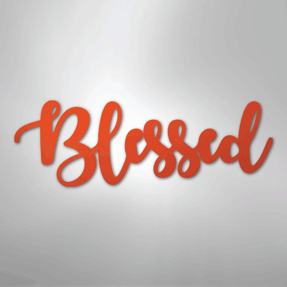 Blessed Script - Steel Sign