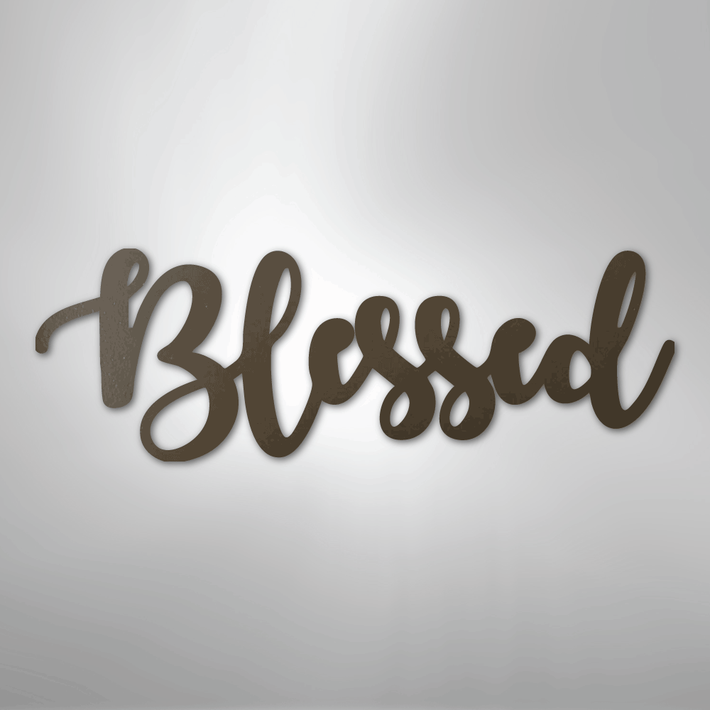 Blessed Script - Steel Sign