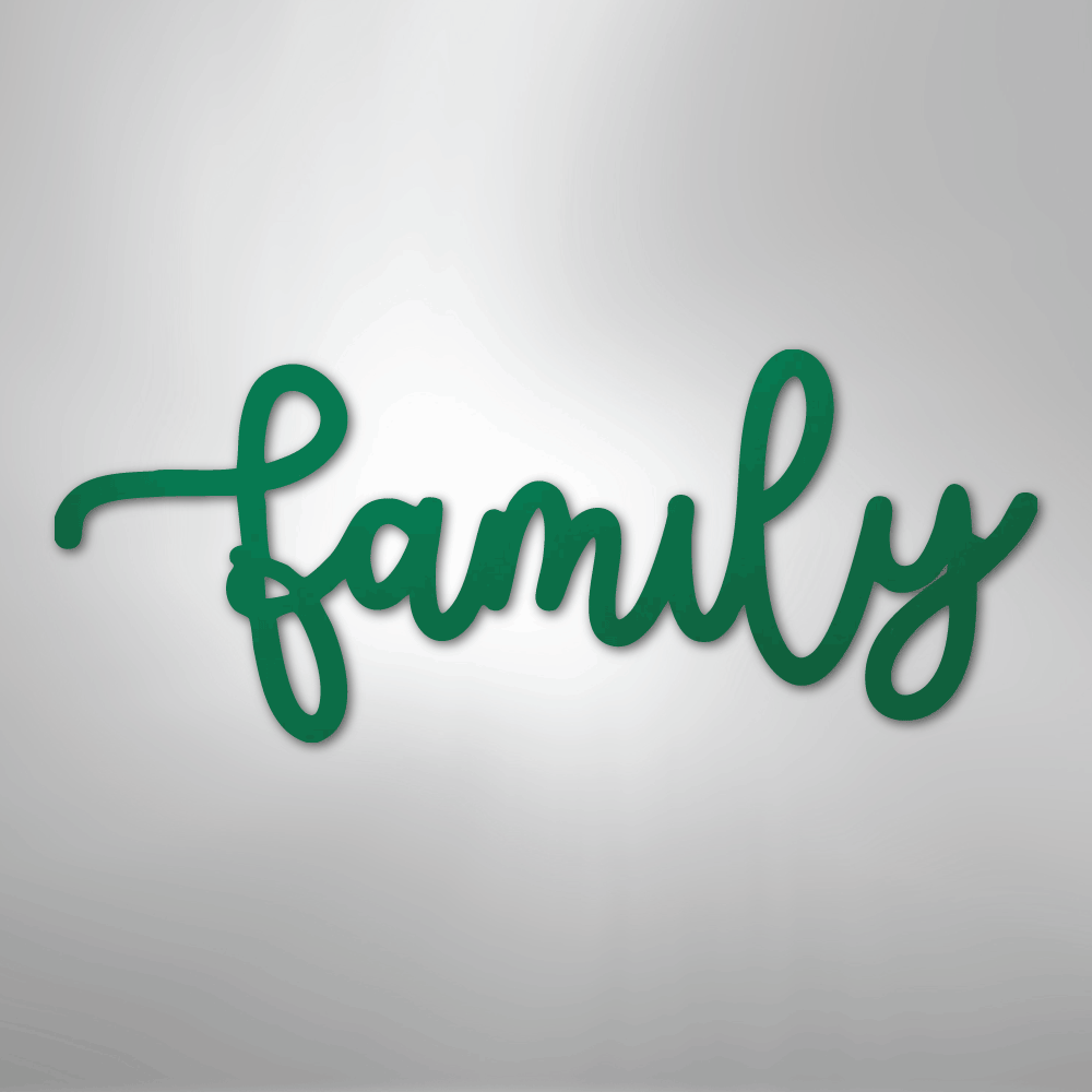 Family Script - Steel Sign