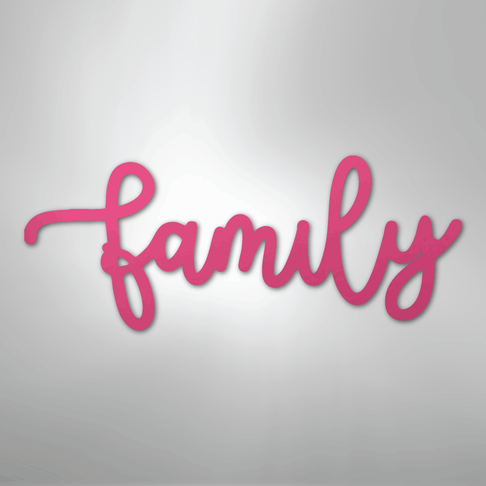 Family Script - Steel Sign