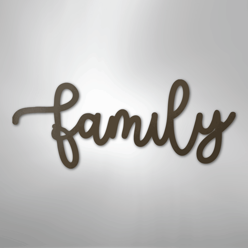 Family Script - Steel Sign