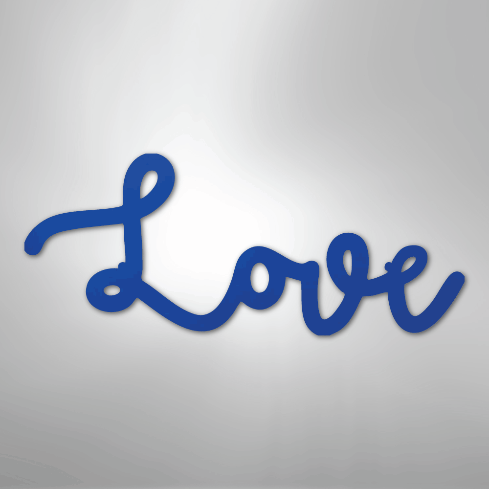 Love Script - Steel Sign