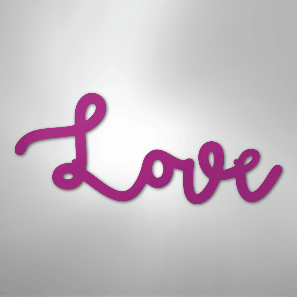 Love Script - Steel Sign