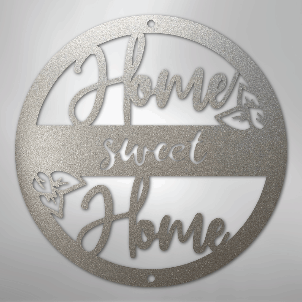 Home Sweet Home - Steel Sign