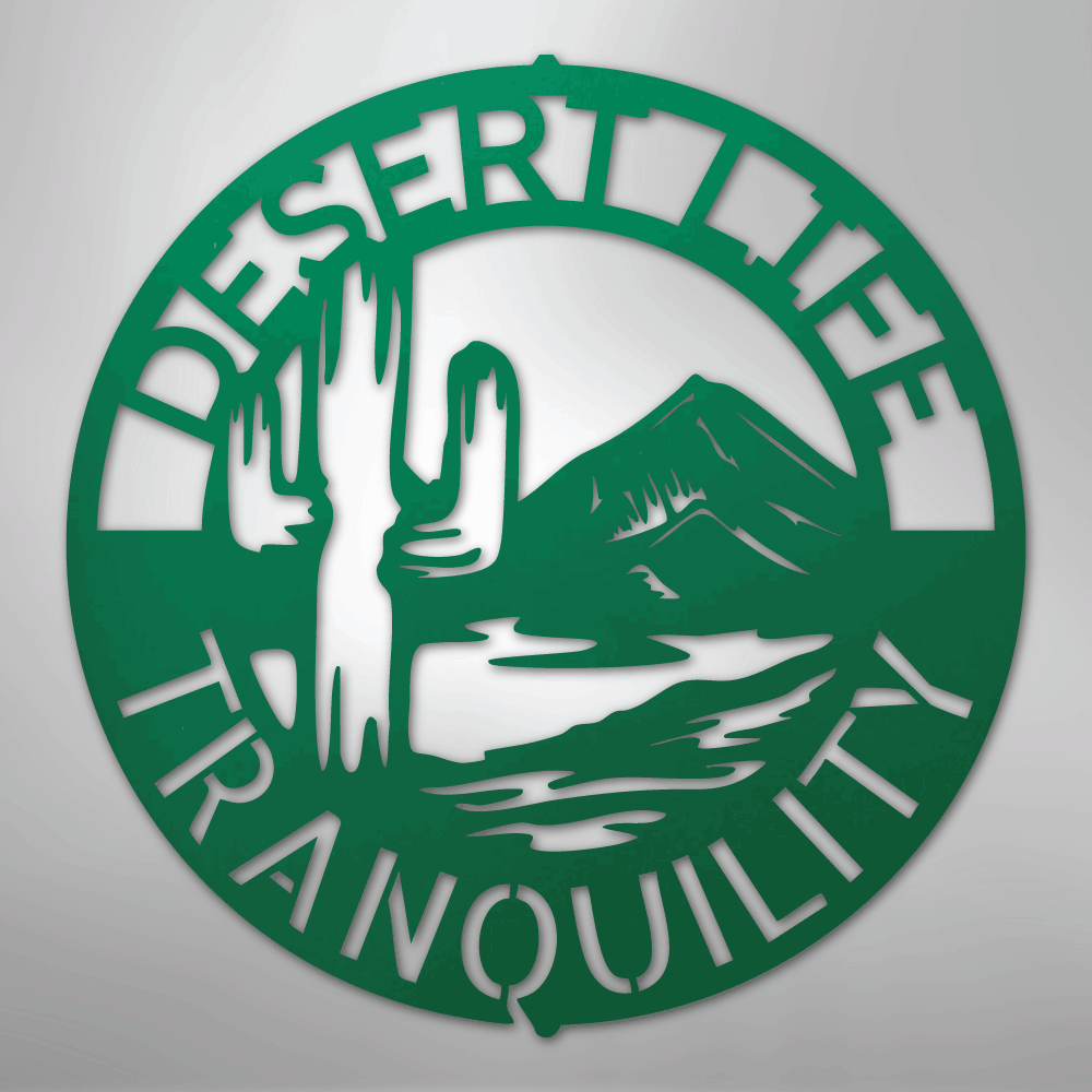 Desert Life Monogram - Steel Sign