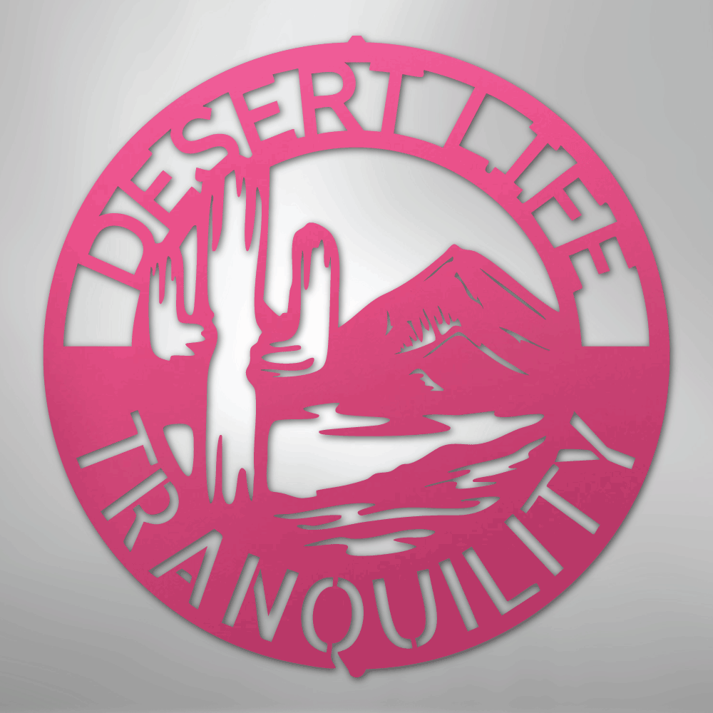 Desert Life Monogram - Steel Sign