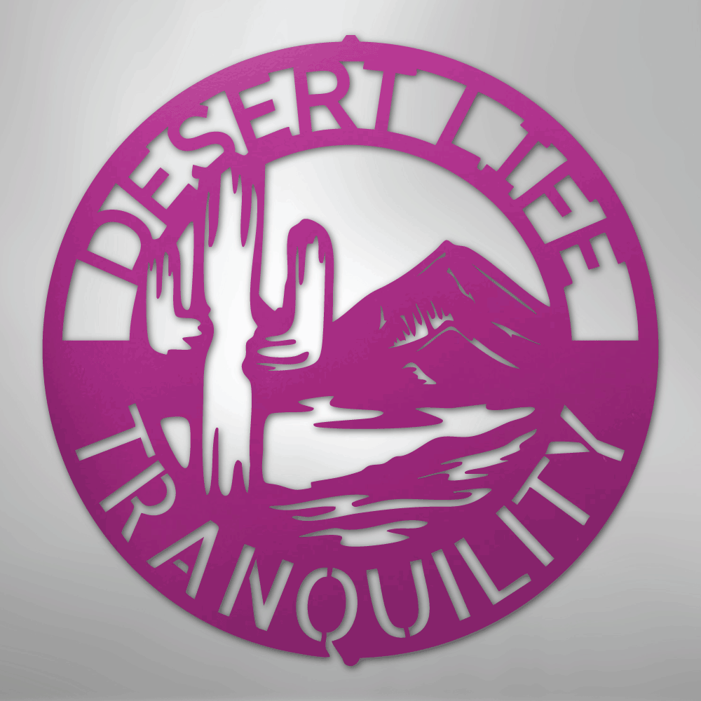 Desert Life Monogram - Steel Sign