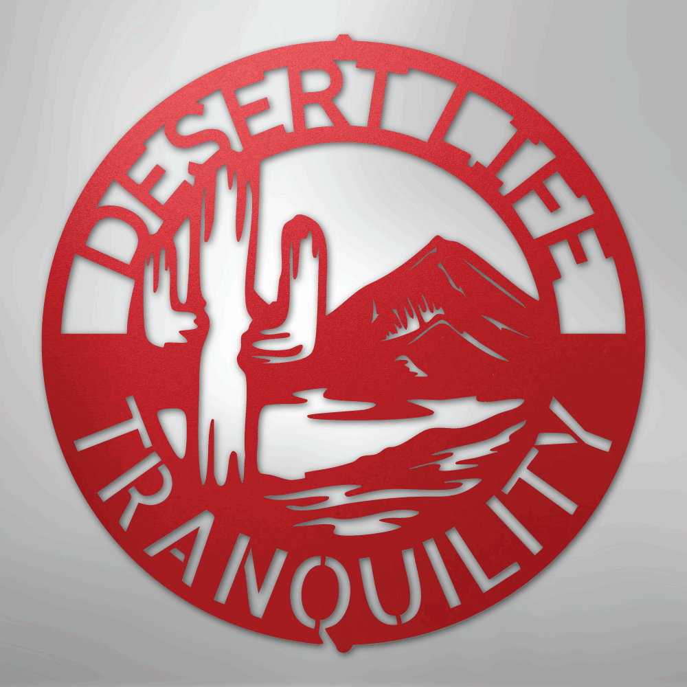Desert Life Monogram - Steel Sign