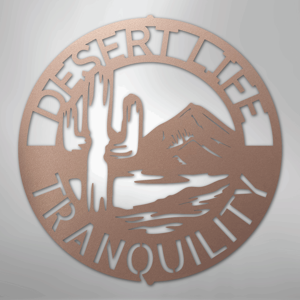 Desert Life Monogram - Steel Sign