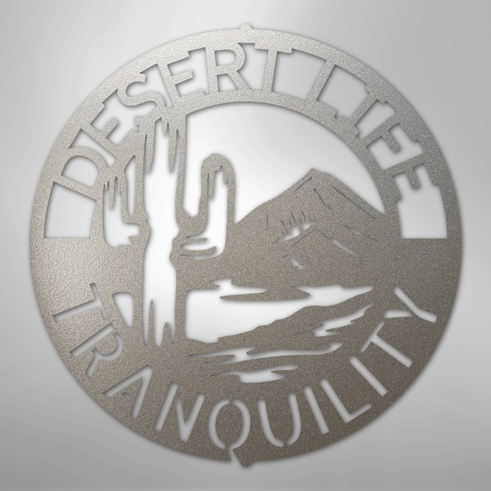Desert Life Monogram - Steel Sign