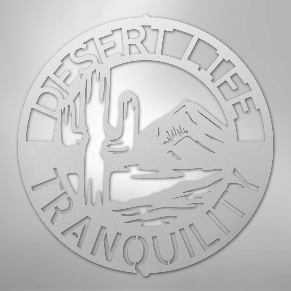 Desert Life Monogram - Steel Sign