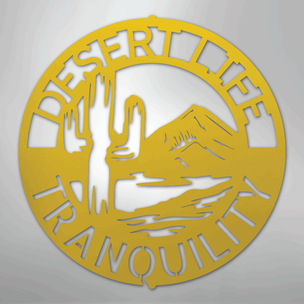 Desert Life Monogram - Steel Sign