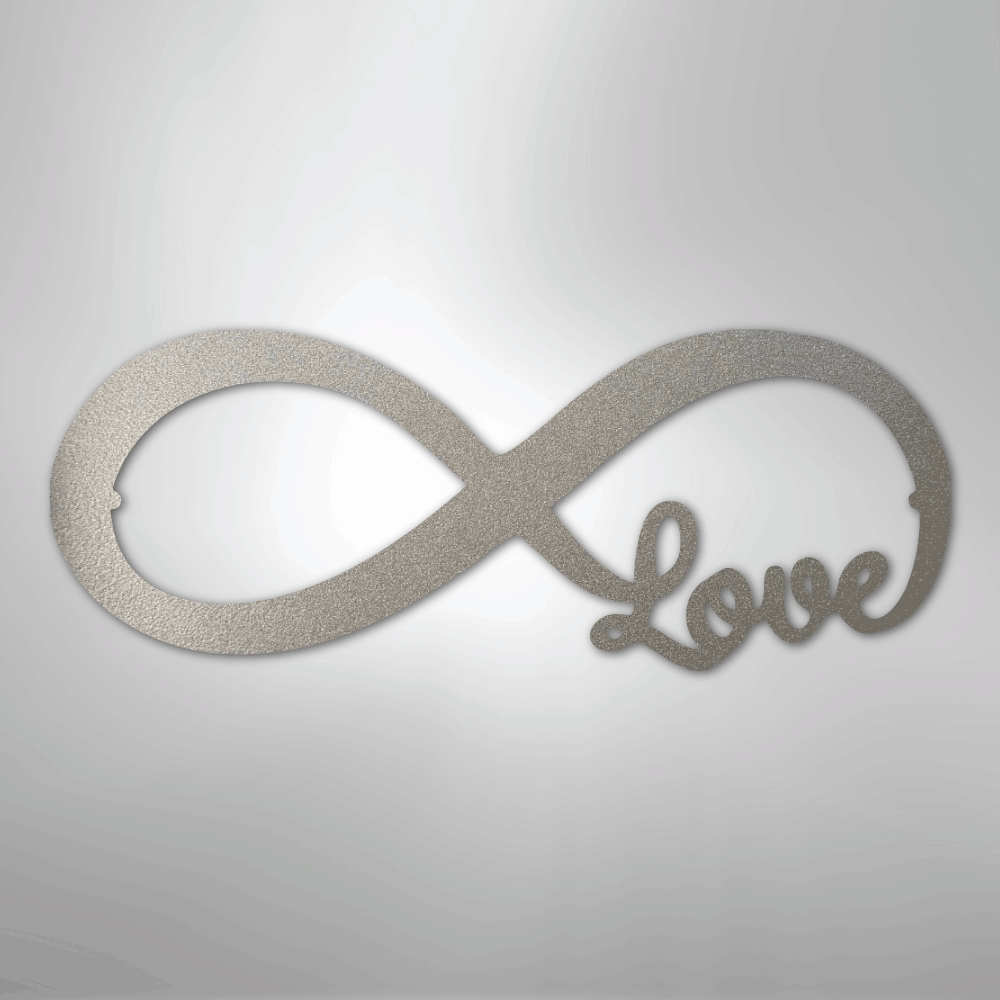 Infinite Love - Steel Sign