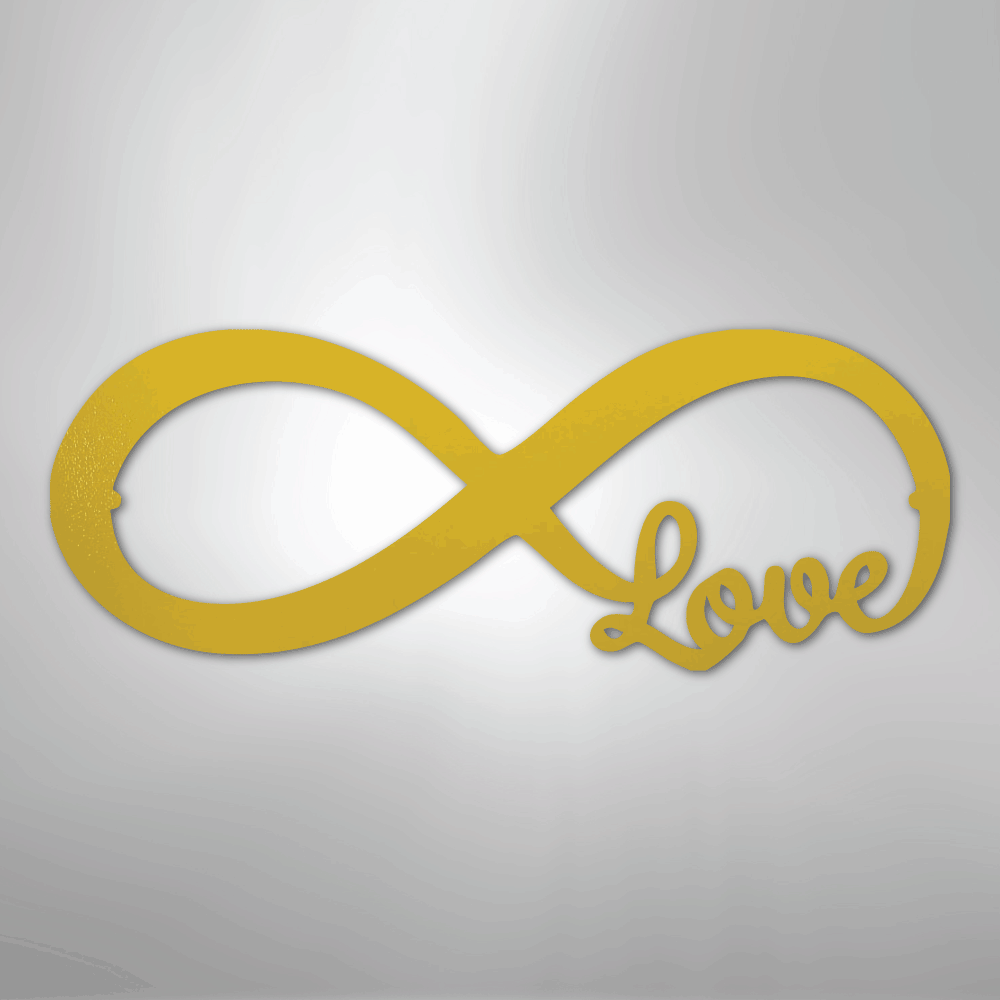 Infinite Love - Steel Sign