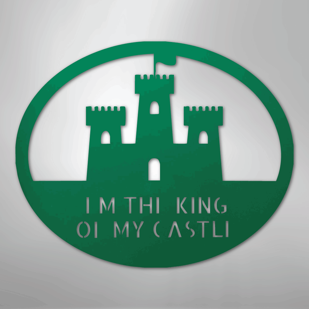 King of the Castle - Metal Sign